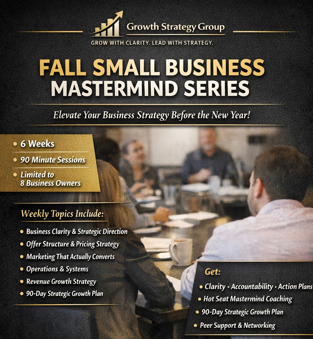 COMING THIS FALL - Small Business Mastermind Series